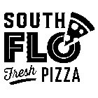 SOUTH FLO FRESH PIZZA