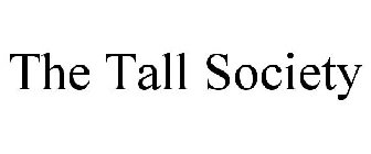 THE TALL SOCIETY