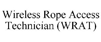 WIRELESS ROPE ACCESS TECHNICIAN (WRAT)