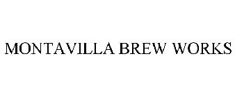 MONTAVILLA BREW WORKS