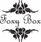 FOXY BOX