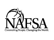 NAFSA CONNECTING PEOPLE. CHANGING THE WORLD.