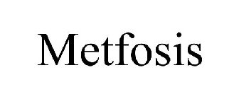 METFOSIS