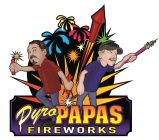 PYRO PAPAS FIREWORKS