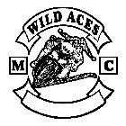 WILD ACES M C