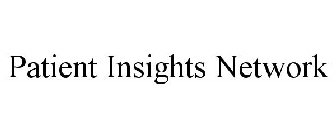 PATIENT INSIGHTS NETWORK