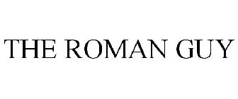 THE ROMAN GUY