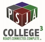 PSJA COLLEGE 3 READY CONNECTED COMPLETE