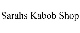 SARAH'S KABOB SHOP
