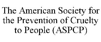 THE AMERICAN SOCIETY FOR THE PREVENTION OF CRUELTY TO PEOPLE (ASPCP)
