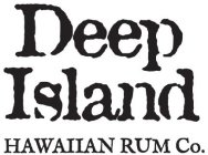 DEEP ISLAND HAWAIIAN RUM CO.