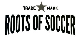 TRADE MARK ROOTS OF SOCCER