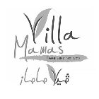 VILLA MAMAS FEED YOUR SENSES