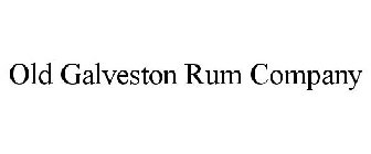 OLD GALVESTON RUM COMPANY