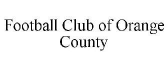 FOOTBALL CLUB OF ORANGE COUNTY