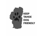 KEEP TAHOE DOG FRIENDLY