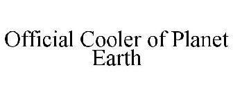 OFFICIAL COOLER OF PLANET EARTH