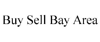 BUY SELL BAY AREA