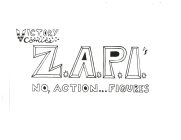 VICTORY COMICS Z.A.P.I.'S NO, ACTION...FIGURES