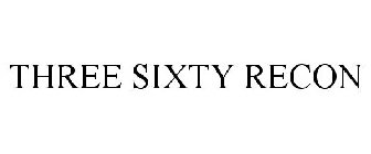 THREE SIXTY RECON