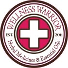 WELLNESS WARRIOR HERBAL MEDICINES & ESSENTIAL OILS EST. 2011