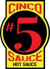 CINCO SAUCE #5