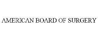 AMERICAN BOARD OF SURGERY