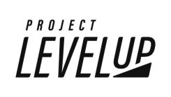 PROJECT LEVEL UP