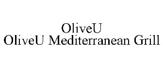OLIVEU OLIVEU MEDITERRANEAN GRILL