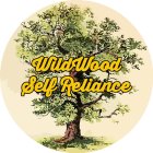 WILDWOOD SELF RELIANCE