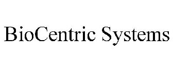 BIOCENTRIC SYSTEMS