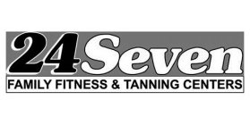 24SEVEN FAMILY FITNESS & TANNING CENTERS