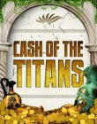 CASH OF THE TITANS