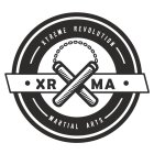 XTREME REVOLUTION MARTIAL ARTS XR MA