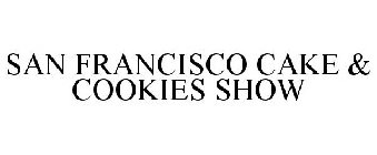 SAN FRANCISCO CAKE & COOKIES SHOW