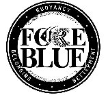 FORCE BLUE BUOYANCY BELONGING BETTERMENT