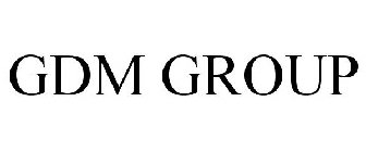 GDM GROUP