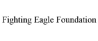 FIGHTING EAGLE FOUNDATION