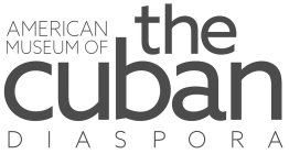 AMERICAN MUSEUM OF THE CUBAN DIASPORA