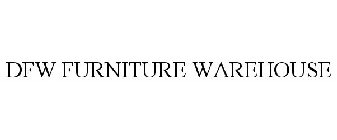 DFW FURNITURE WAREHOUSE