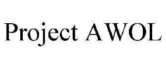 PROJECT AWOL