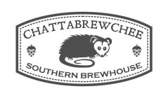 CHATTABREWCHEE SOUTHERN BREWHOUSE
