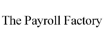 THE PAYROLL FACTORY
