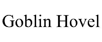 GOBLIN HOVEL