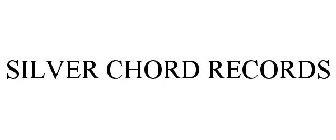 SILVER CHORD RECORDS