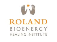 ROLAND BIOENERGY HEALING INSTITUTE