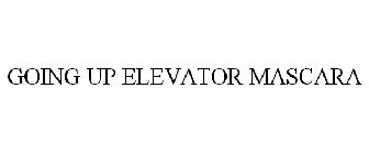 GOING UP ELEVATOR MASCARA