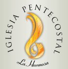 IGLESIA PENTECOSTAL LA HERMOSA