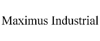 MAXIMUS INDUSTRIAL