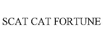SCAT CAT FORTUNE